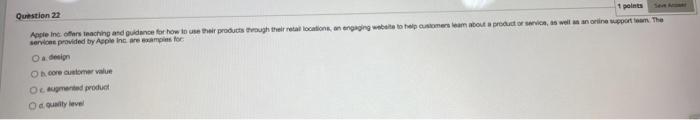 Question 22 1 points Seve Ar Apple Inc. offers