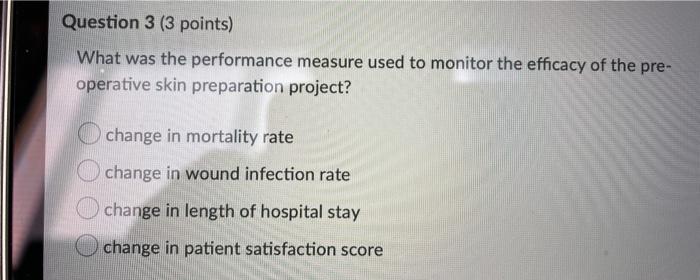 Question 3 (3 points) What was the performance