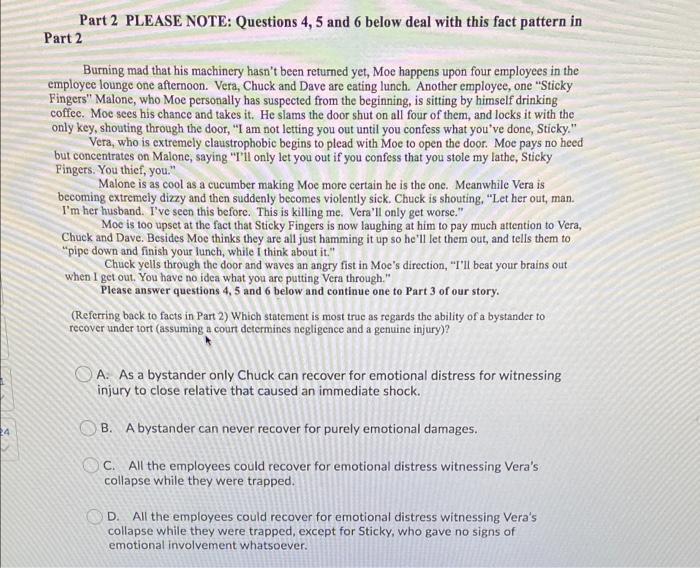Part 2 PLEASE NOTE: Questions 4, 5 and 6 below