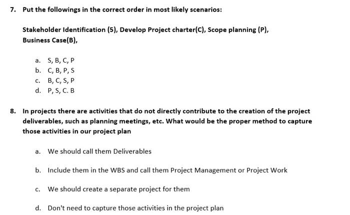 7. Put the followings in the correct order in