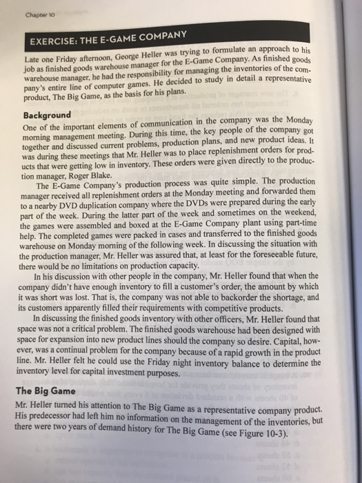 Chapter 10 EXERCISE: THE E-GAME COMPANY Late one