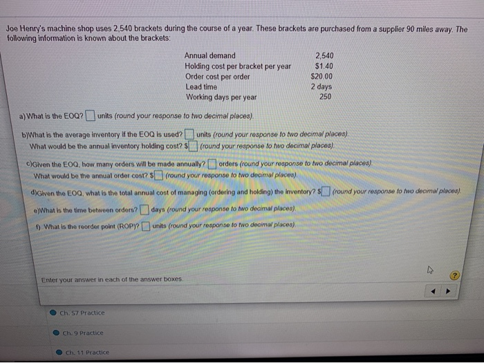Joe Henry's machine shop uses 2,540 brackets