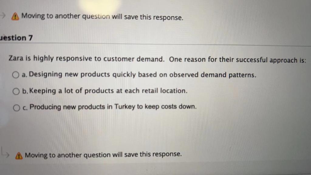 (1) Moving to another question will save this