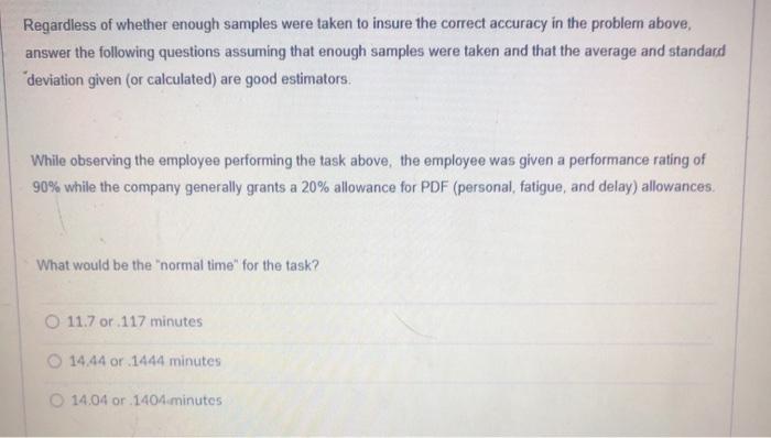 Regardless of whether enough samples were taken