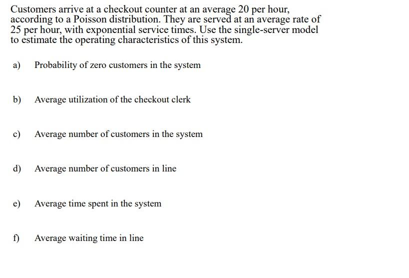 Customers arrive at a checkout counter at an