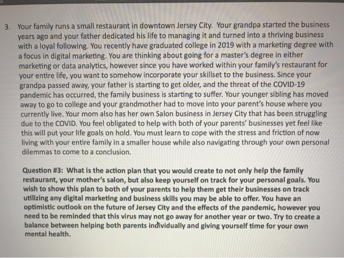 3. Your family runs a small restaurant in