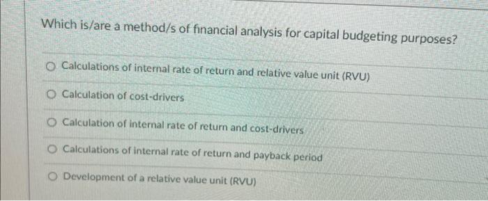 Need help Which is/are a method/s of financial