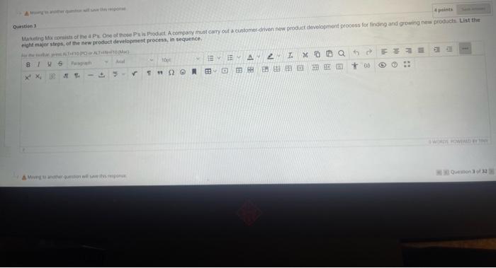 4 points Question 3 Marketing Mix consists of the