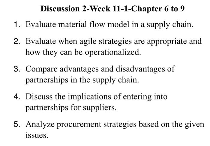 Discussion 2-Week 11-1-Chapter 6 to 9 1. Evaluate
