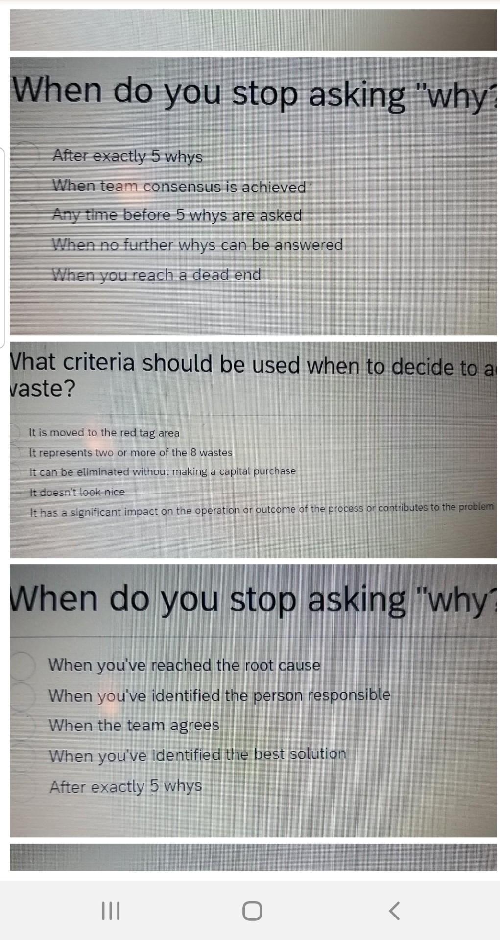 When do you stop asking "why After exactly 5 whys