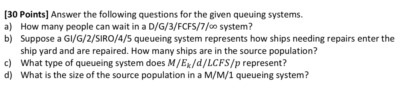 [30 Points] Answer the following questions for