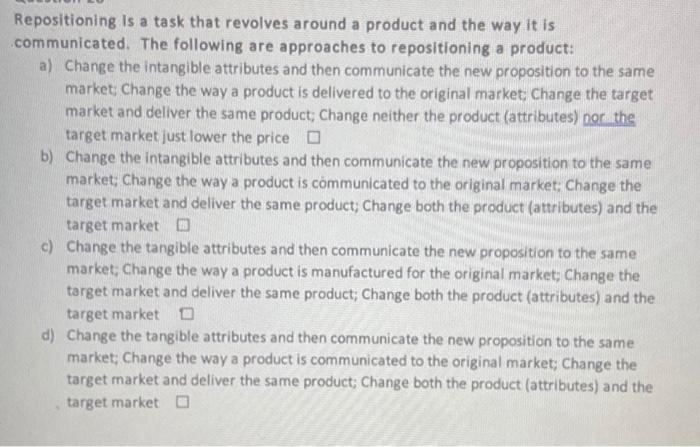 Repositioning is a task that revolves around a