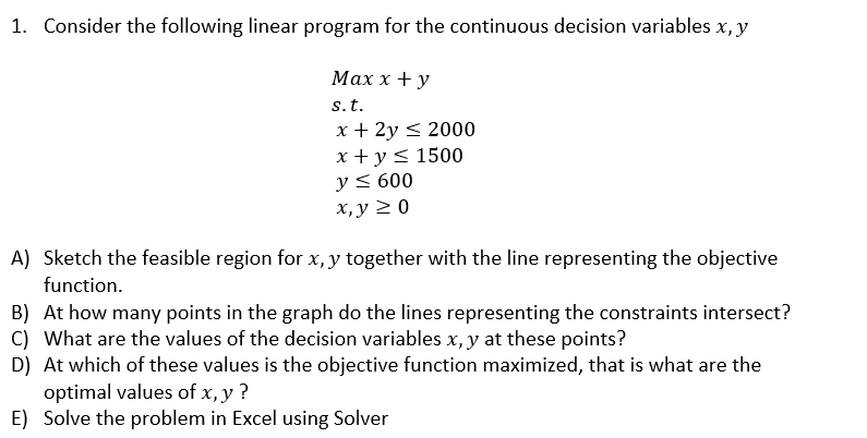 1. Consider the following linear program for the