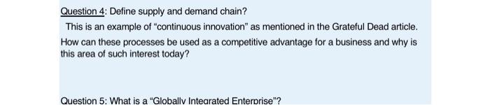 Question 4: Define supply and demand chain? This