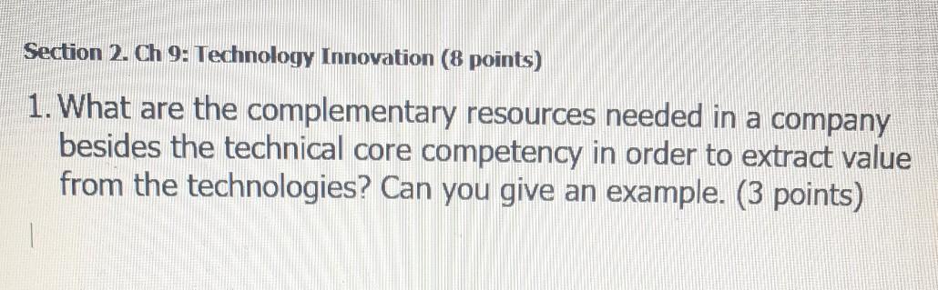 Section 2. Ch 9: Technology Innovation (8 points)