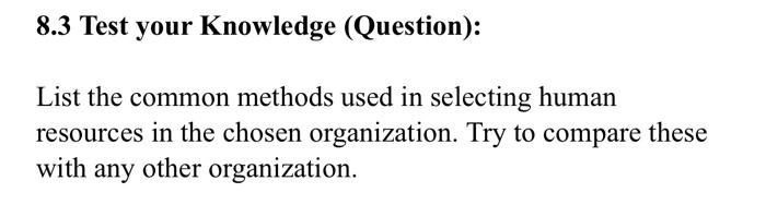 8.3 Test your Knowledge (Question): List the