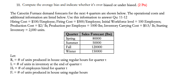 10. Compute the average bias and indicate whether