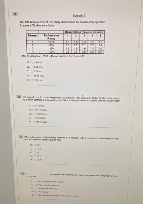 65 Scenario 2 The data below represent time study