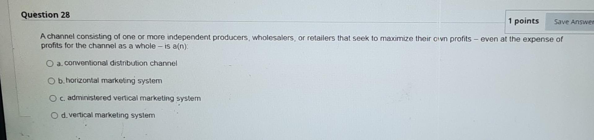 q28 Question 28 1 points Save Answer A channel