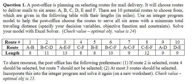 Question 1. A post-office is planning on