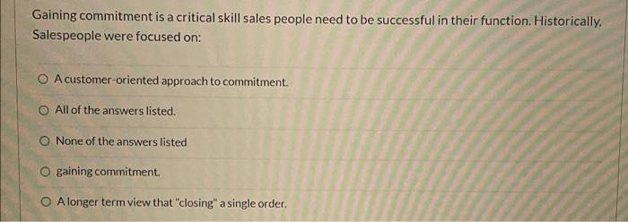 Gaining commitment is a critical skill sales