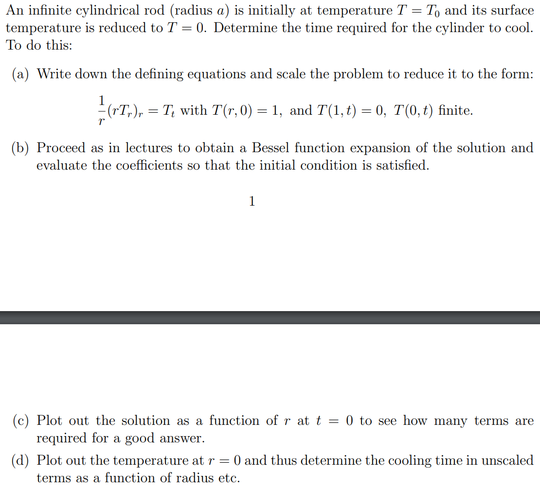 An infinite cylindrical rod (radius a ) is