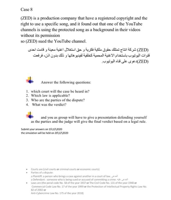 Case 8 (ZED) is a production company that have a