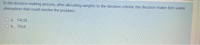 In the decision-making process, after allocating