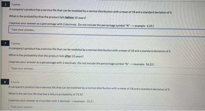 6 7 points A company's product has a service life