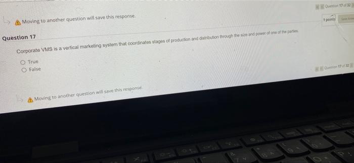 L Moving to another question will save this