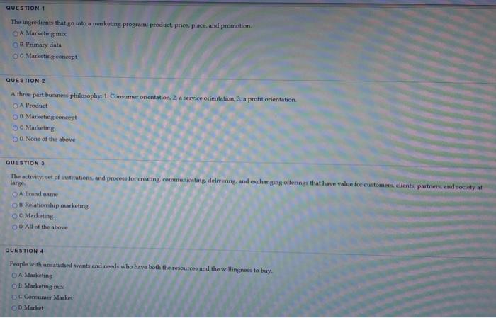 QUESTION 1 The ingredients that go into a