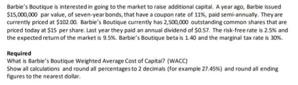 Please answer carefully Barbie's Boutique is