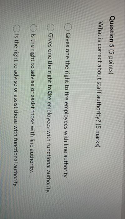 Question 5 (5 points) What is correct about staff
