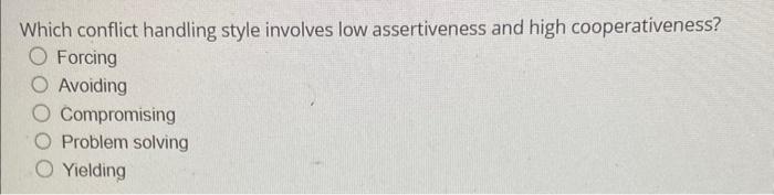Which conflict handling style involves low
