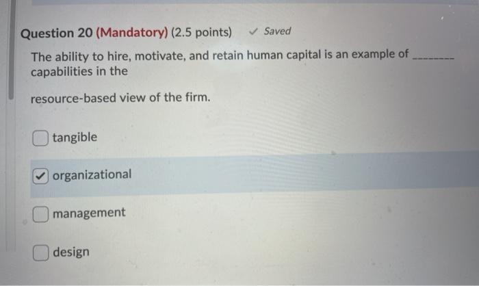 Question 20 (Mandatory) (2.5 points) Saved The