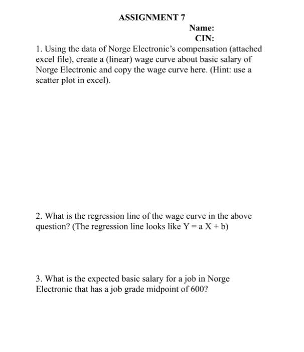 ASSIGNMENT 7 Name: CIN: 1. Using the data of