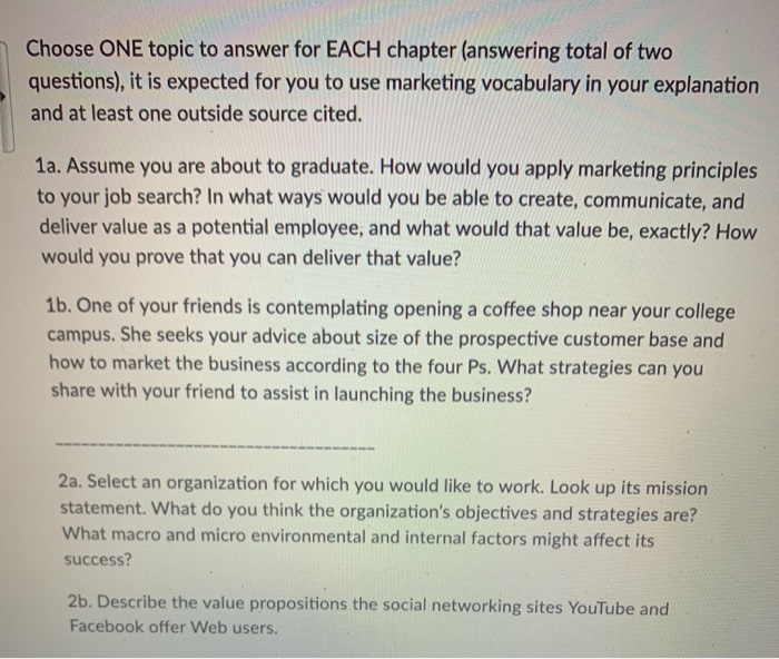 Choose ONE topic to answer for EACH chapter