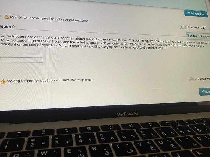 Close Window A Moving to another question will