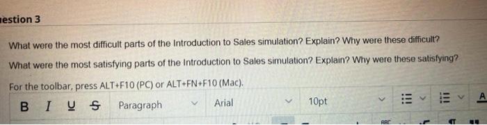 mestion 3 What were the most difficult parts of