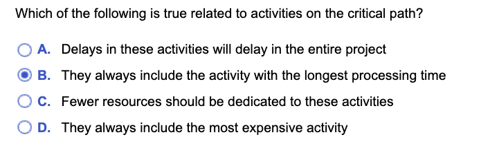 Which of the following is true related to