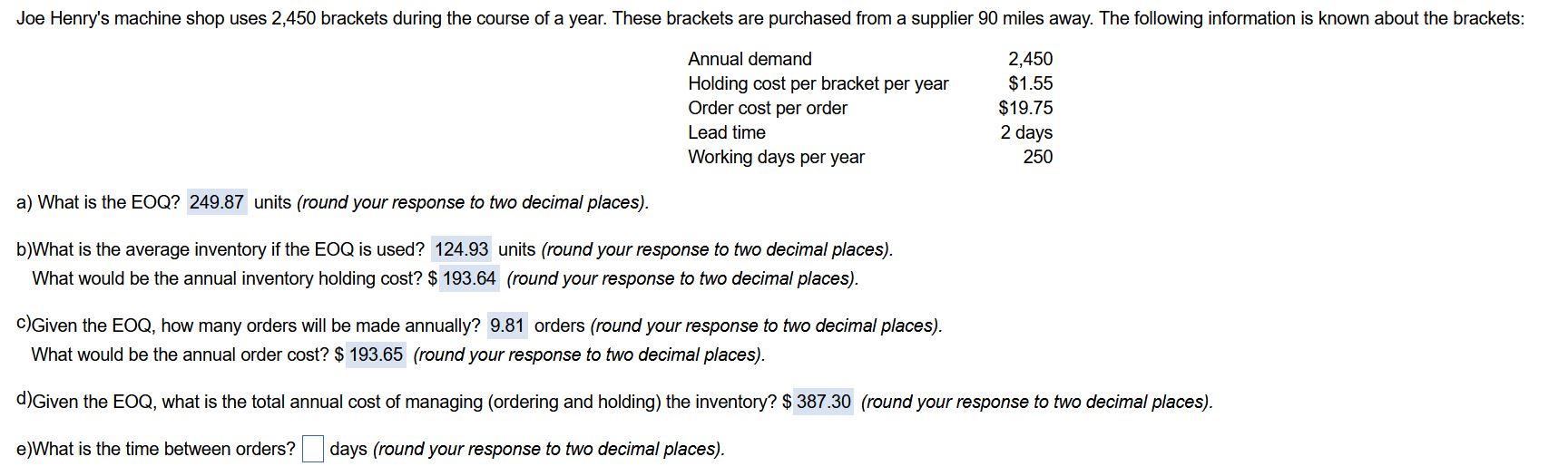 Joe Henry's machine shop uses 2,450 brackets