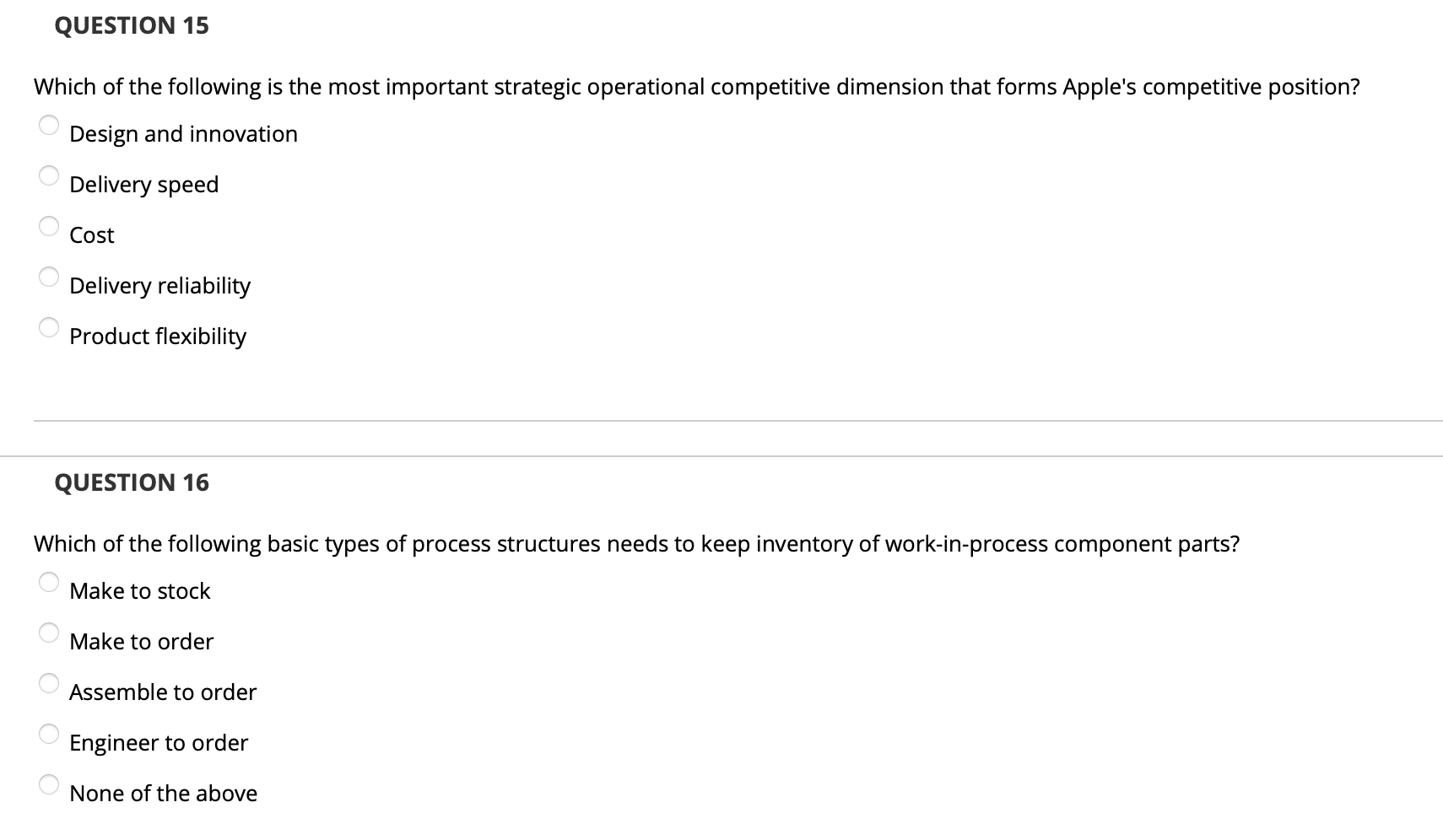 QUESTION 15 Which of the following is the most