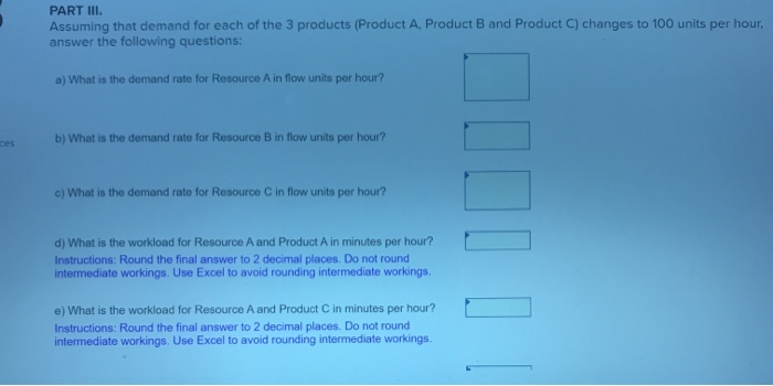 question #3 HEAVYLOAD INC has 3 resources