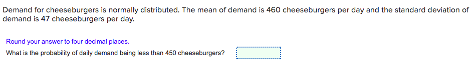 The answer is not 0.4168. Please help! Demand for