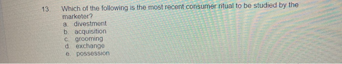 13 Which of the following is the most recent