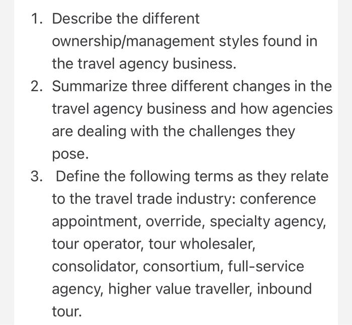 1. Describe the different ownership/management