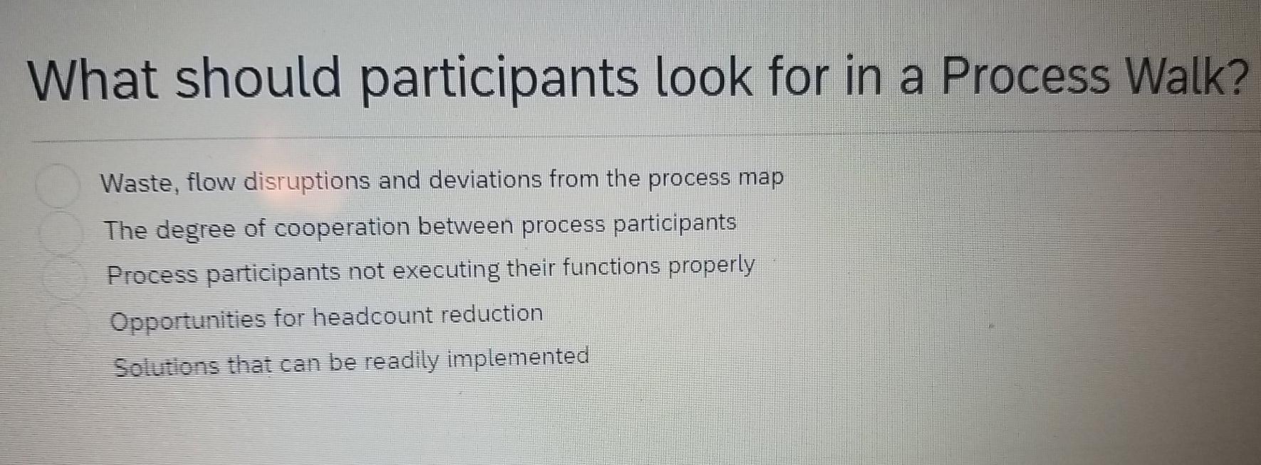 What should participants look for in a Process