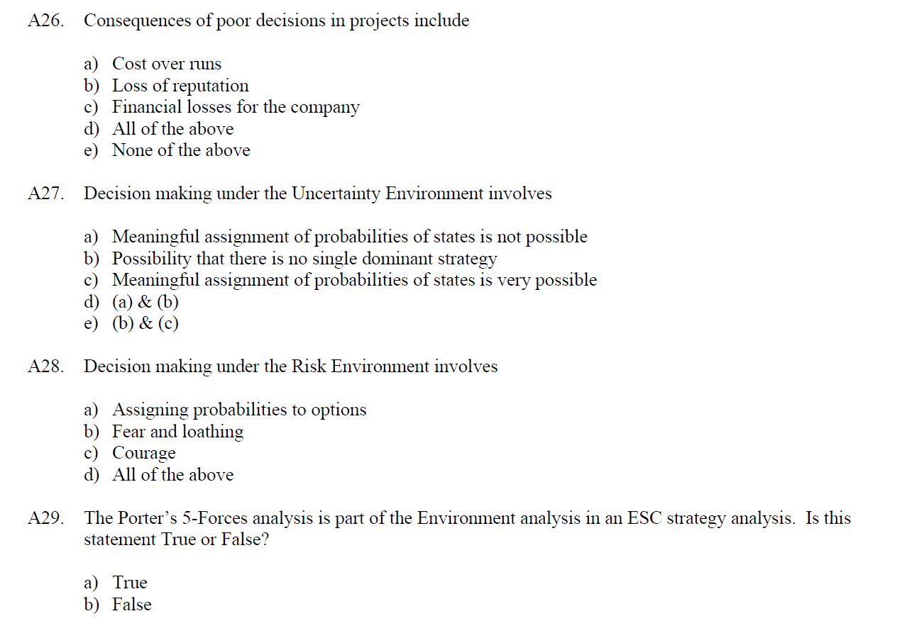 A26. Consequences of poor decisions in projects