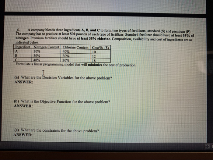 4. A company blends three ingredients A, B, and C