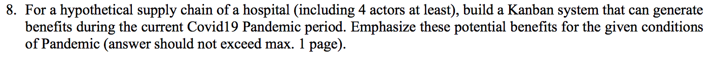 8. For a hypothetical supply chain of a hospital